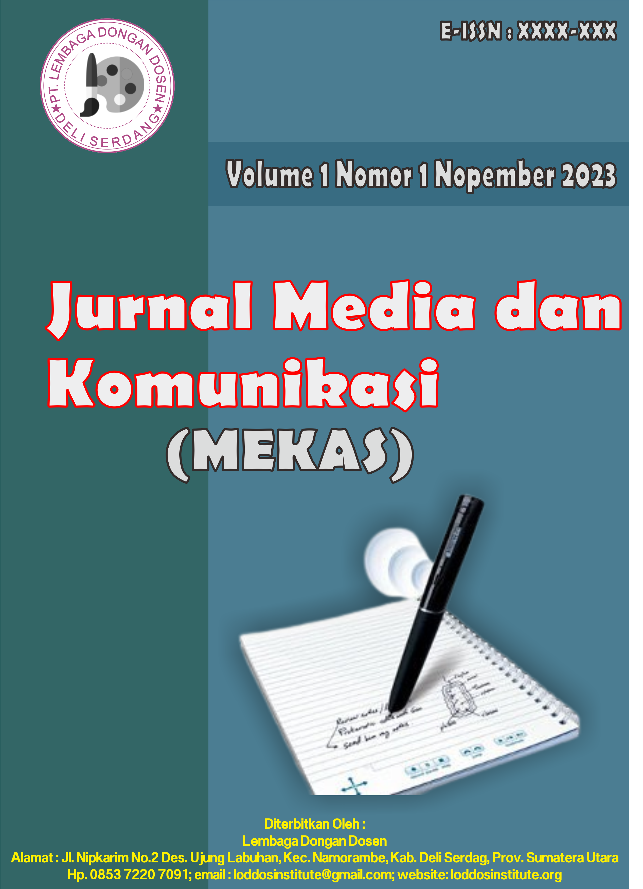 					View Vol. 1 No. 1 (2023): Jurnal Media dan Komunikasi (MEKAS)
				